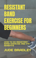 Resistant Band Exercise for Beginners