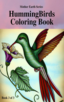 Humming Birds Coloring Book 3 of 3