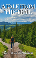 Tale From The Trail