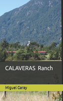 CALAVERAS Ranch