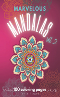 Marvelous Mandalas Vol 2