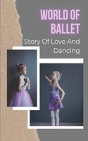 World Of Ballet
