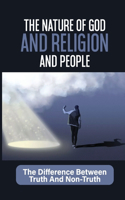 Nature Of God And Religion And People