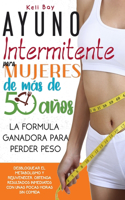 Ayuno Intermitente Para Mujeres De Más De 50 Años