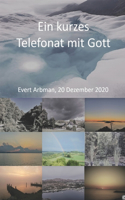 kurzes Telefonat mit Gott