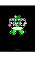 Depression Sucks
