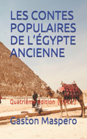 Les Contes Populaires de l'Égypte Ancienne: Quatrième édition (1911)