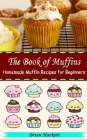 The Book of Muffins