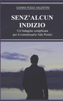 Senz'alcun indizio