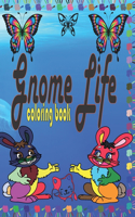 Gnome Life Coloring Book