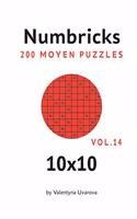 Numbricks: 200 Moyen Puzzles 10x10 vol. 14