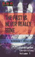Past is Never Really Gone
