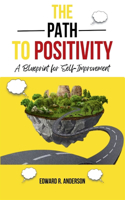 Path to Positivity