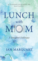 Lunch with Mom