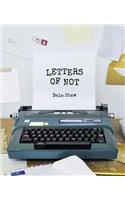 Letters of Not