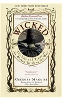Wicked: The Life and Times of the Wicked Witch of the West