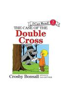 The Case of the Double Cross