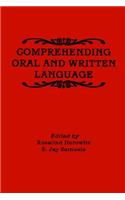 Comprehending Oral and Written Language