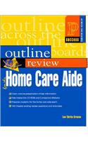 Prentice Hall Health Outline Review: Home Health Care Aide with CD-ROM