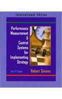 Performance Measurement and Control Systems for Implementing Strategy Text and Cases