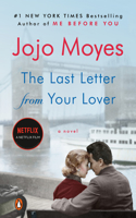 The Last Letter from Your Lover: A Novel(English)