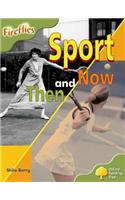 Oxford Reading Tree: Level 7: Fireflies: Sport Then and Now