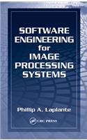 Software Engineering for Image Processing Systems