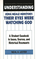 Understanding Zora Neale Hurston's Their Eyes Were Watching God