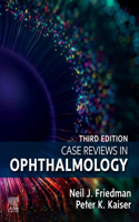 Case Reviews in Ophthalmology, E-Book