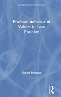 Professionalism and Values in Law Practice