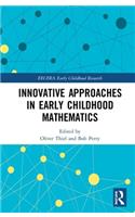 Innovative Approaches in Early Childhood Mathematics