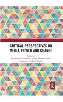 Critical Perspectives on Media, Power and Change