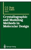 Crystallographic and Modeling Methods in Molecular Design