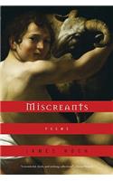 Miscreants: Poems