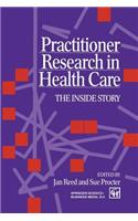 Practitioner Research in Health Care