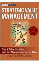 Strategic Value Management: Stock Value Creation and the Management of the Firm: Stock Value Creation and the Management of the Firm