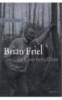 Brian Friel in Conversation