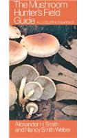 The Mushroom Hunter's Field Guide