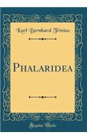 Phalaridea (Classic Reprint)