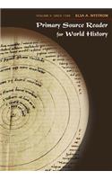 Primary Source Reader for World History, Volume II: Since 1500