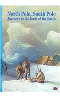 North Pole, South Pole