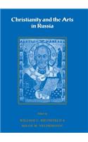 Christianity and the Arts in Russia