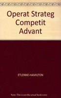 Operations Strategies For Competitive Advantage Text And Cases ; 1 /E