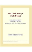 The Lone Wolf (a Melodrama) (Webster's Korean Thesaurus Edition)