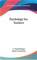 Psychology For Teachers