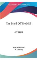 Maid Of The Mill