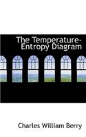 The Temperature-Entropy Diagram: (English)