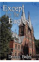 Except for the Eagles