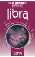 Old Moore's Horoscope and Astral Diary: Libra: September 24-October 23