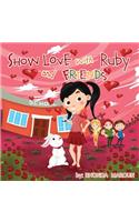 Show Love with Ruby and Friends